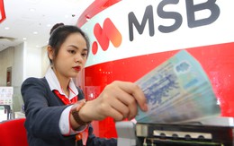 Vì sao MSB được cấp hạn mức tín dụng cao nhất ngành ngân hàng?