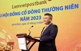 Ông Nguyễn Đức Thụy tiếp tục làm Chủ tịch HĐQT Lienvietpostbank