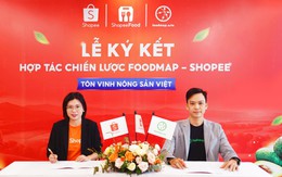 Shopee, ShopeeFood hợp tác cùng FoodMap trong dự án tôn vinh nông sản Việt