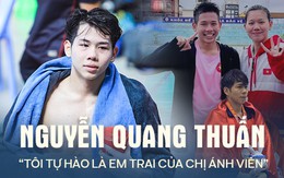 Kình ngư Nguyễn Quang Thuấn: Hãnh diện khi là em trai của Ánh Viên, thích vẽ và ước mơ mở tiệm trà sữa