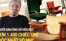 Độc lạ bộ sưu tập hơn 1.400 chiếc ghế hàng hiệu 'siêu hiếm' của giáo sư người Nhật