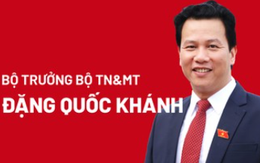Chân dung tân Bộ trưởng TN&MT Đặng Quốc Khánh