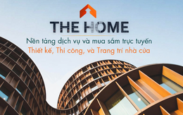 Nhà sáng lập The Home: Gỡ điểm khó của xây dựng dân dụng