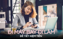 Tiền thuê nhà quá đắt, cô gái thực tập sinh dậy từ 3 giờ sáng đến công ty bằng máy bay: Tưởng tốn kém mà tiết kiệm được cả nghìn USD