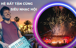 Việt Nam sắp có một lễ hội hoành tráng tầm cỡ Coachella, "quẩy" cả ngày không biết chán là thật