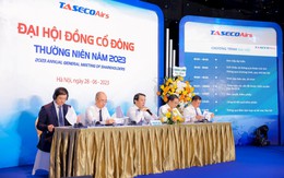 ĐHCĐ Taseco Airs (AST): Lên kế hoạch lợi nhuận năm 2023 gấp 4 lần năm trước