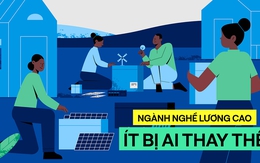 5 ngành nghề hot nhất hiện nay không lo bị lỗi thời: Ít bị AI đe dọa, lương cao, đặc biệt đi chơi vẫn kiếm ra tiền