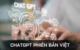 Việt Nam có cần một ChatGPT 'phiên bản Việt'?