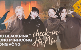 Cẩm nang vi vu Hà Nội nhân dịp concert BLACKPINK: Muôn vàn góc “sống ảo” gần SVĐ Mỹ Đình, đi cà phê từ sáng đến tối