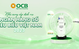 OCB - Nhà cung cấp dịch vụ ngân hàng số tiêu biểu Việt Nam năm 2023