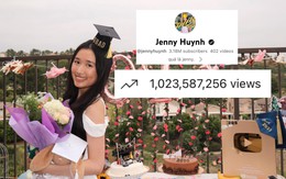 Gen Z "con nhà người ta" Jenny Huỳnh có thể kiếm được bao nhiêu tiền với 1 tỷ lượt xem trên YouTube ?