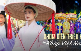 Xu hướng "du lịch kết hợp" lên ngôi, vậy tại sao có thể bỏ qua 3 show diễn có kinh phí sản xuất hàng triệu USD này khi đi khắp Việt Nam