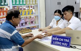 Chi trả hơn 2.000 tỷ đồng tiền tăng lương hưu tháng 7