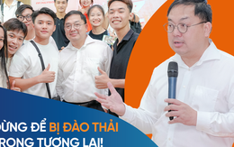 Ông Hoàng Nam Tiến: Trong tương lai, những người "ngoan cố" sẽ trở nên bình thường, tầm thường và nhanh chóng bị đào thải