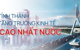 Tỉnh thành nào 'soán ngôi' tăng trưởng kinh tế cao nhất nước?