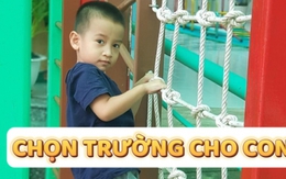 Từng nhất quyết phải cho con học mầm non tư thục cuối cùng chuyển sang trường công, bà mẹ ở TP.HCM rút ra loạt kinh nghiệm hữu ích