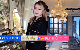 Đến thăm nhà "rich kid" Chao, cô bạn thân choáng ngợp trước không gian sang như khách sạn: Đẳng cấp của người giàu là đây!