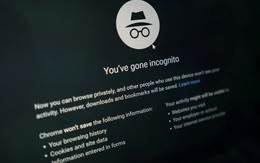 Chế độ Ẩn danh trên Chrome hoạt động thế nào và Google đã đánh lừa người dùng ra sao?