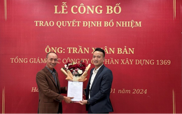 Công ty Cổ phần xây dựng 1369 (HNX: C69) bổ nhiệm tân Tổng giám đốc