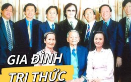 TỨ ĐẠI DÒNG HỌ TRI THỨC bậc nhất Việt Nam: Dòng họ Nguyễn Lân đã quá nổi tiếng, 3 dòng họ còn lại là ai?