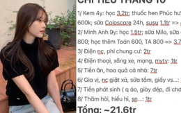 Mỗi tháng tiêu gần 22 triệu, bức ảnh chụp màn hình phơi bày cái khó của biết bao cô gái