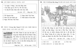 Làm thử đề thi môn Tiếng Việt trong kỳ thi ĐH Hàn Quốc năm nay: Tưởng không khó mà khó không tưởng, đến người Việt còn "lú"