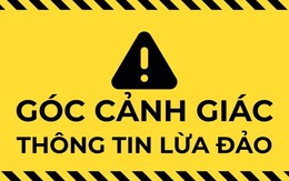 Người đàn ông mất gần 600 triệu đồng sau khi bán 5 cây vàng, rút sổ tiết kiệm ngân hàng chuyển cho người lạ để "kiểm tra dòng tiền"