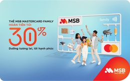 Chi tiêu thông minh cho gia đình, lựa chọn thẻ tín dụng MSB Mastercard Family