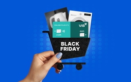 Bí quyết “săn sale” Black Friday cả khi lương chưa về với thẻ tín dụng VIB