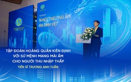 Tiến sĩ Trương Anh Tuấn: Tập đoàn Hoàng Quân kiên định với sứ mệnh mang mái ấm cho người thu nhập thấp