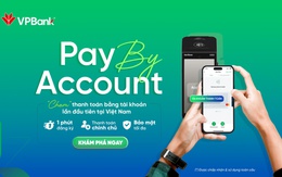 Ngân hàng đầu tiên triển khai tính năng thanh toán "một chạm" bằng tài khoản tại Việt Nam