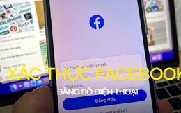 Cách xác thực số điện thoại cho tài khoản Facebook, ai cũng cần biết!