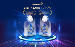 Global Banking & Finance Review trao tặng 2 giải thưởng bán lẻ cho VietinBank