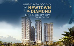 Những điểm độc đáo tại Newtown Diamond không thể tìm thấy ở bất cứ đâu