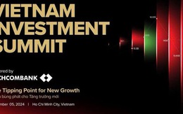 Techcombank đồng hành cùng Bloomberg Business Week Vietnam tổ chức "Vietnam Investment Summit 2024": Bước ngoặt cho tăng trưởng mới