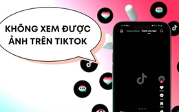 TikTok bị lỗi không xem được ảnh: Nguyên nhân và cách khắc phục