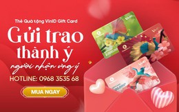 “Tấm thẻ quyền lực” VinID Gift Card - giải pháp quà tặng hoàn hảo cho doanh nghiệp