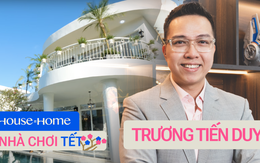 Tiến Duy - Founder NhaF: Không có món đồ đắt tiền nào trong các nhà lầu biệt thự là “vô thưởng vô phạt”!