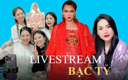 Đây là những phiên livestream chốt đơn cả chục tỉ ở Việt Nam, bán hàng online đang là "vua của mọi nghề"?