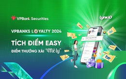 “Bom tấn” ưu đãi dành cho giới đầu tư tại Chứng khoán VPBank