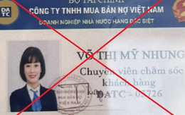 Mạo danh Công ty mua bán nợ Việt Nam để lừa đảo "thu hồi vốn"