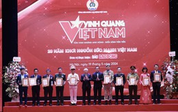 Chương trình Vinh quang Việt Nam 2024: Tôn vinh 20 tập thể, cá nhân tiêu biểu