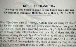 Vì sao thanh tra về công tác quy hoạch ở quận Bình Tân?