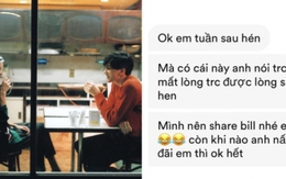 Thanh niên gần 30 tuổi thương lượng "share bill" trước buổi hẹn đầu, cô gái lật kèo cực gắt nhưng vì sao không được ủng hộ 100%?