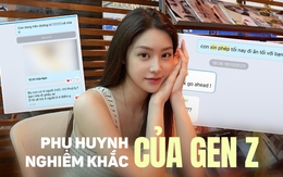 Chân dung hội phụ huynh nghiêm khắc của Gen Z: Đã "18+" nhưng giờ giới nghiêm là 21h, đi với ai cũng qua xét duyệt