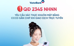 Chuyển khoản trên 10 triệu phải xác thực khuôn mặt: Cài đặt sinh trắc học tại VietinBank như thế nào?