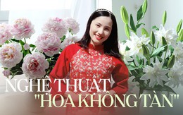 Người phụ nữ dành 12 năm theo đuổi đam mê "vuốt đất" để chữa lành, thành quả khiến ai cũng bất ngờ xuýt xoa