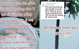 Lại thêm một bà mẹ chỉ tiêu 3 triệu/tháng dù nuôi 2 con nhỏ, nhìn bảng chi tiêu mà không dám tin vào mắt