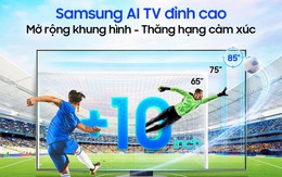 Tận hưởng Euro với TV cỡ lớn 75-85 inch mang “trí thông minh" AI