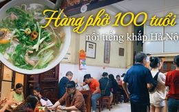 Quán phở gây tranh cãi nhất nhì Hà Nội: Bị chê "chán" nhưng hơn 100 năm vẫn đông khách là sao?